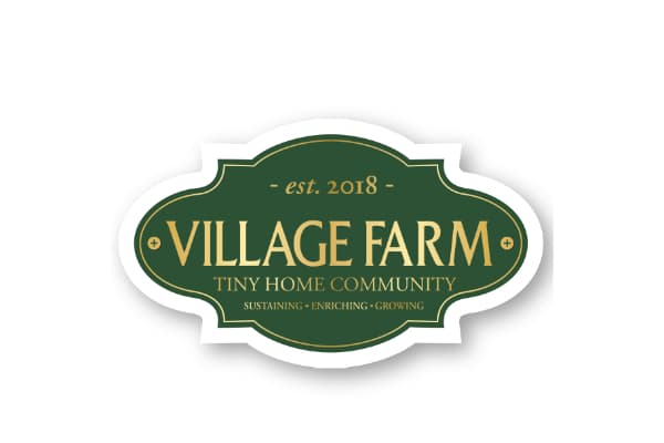 Village Farm Tiny Home Community