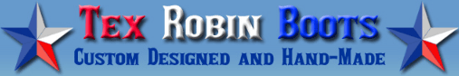 Tex Robin Custom Handmade Boots
