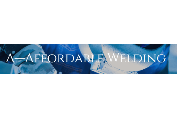 A Affordable Welding
