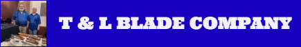 T & L Blade Company