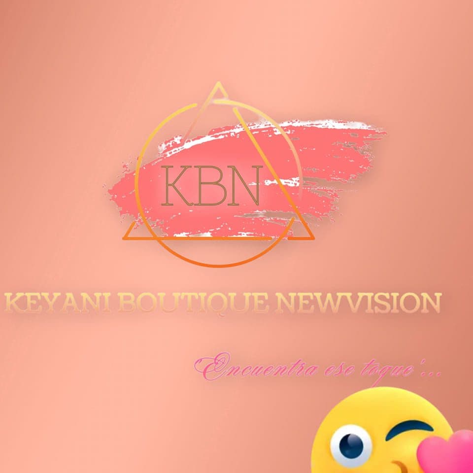 KEYANI BOUTIQUE NEWVISION