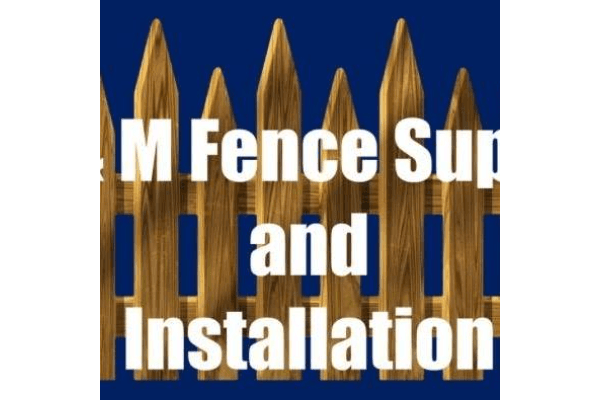 A & M Fence Supply & Installation